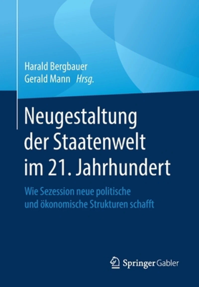 Neugestaltung der Staatenwelt im 21. Jahrhundert