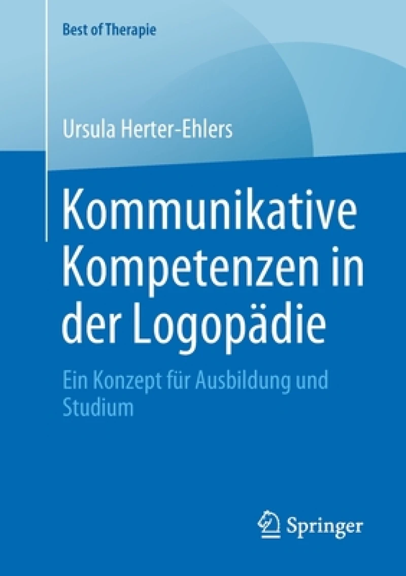 Kommunikative Kompetenzen in der Logopadie