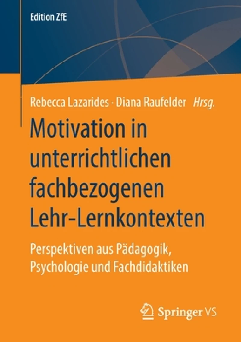 Motivation in unterrichtlichen fachbezogenen Lehr-Lernkontexten