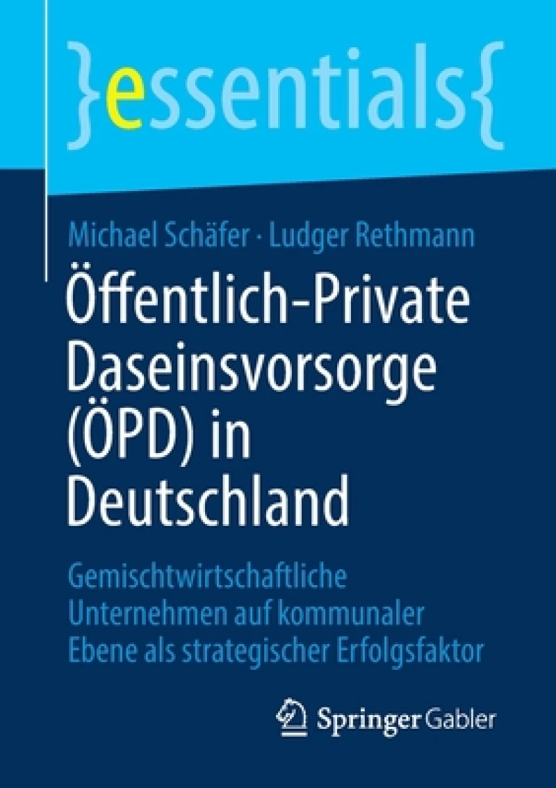 Offentlich-Private Daseinsvorsorge (OPD) in Deutschland