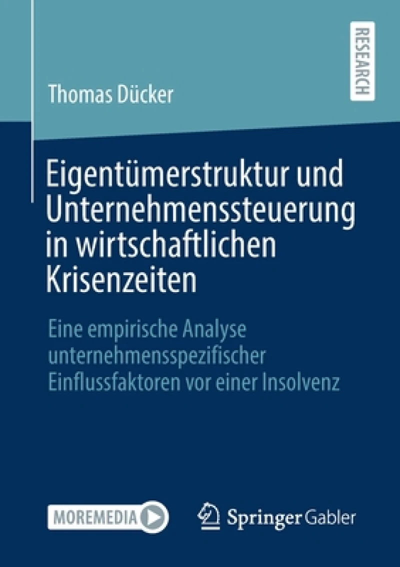 Eigentumerstruktur und Unternehmenssteuerung in wirtschaftlichen Krisenzeiten