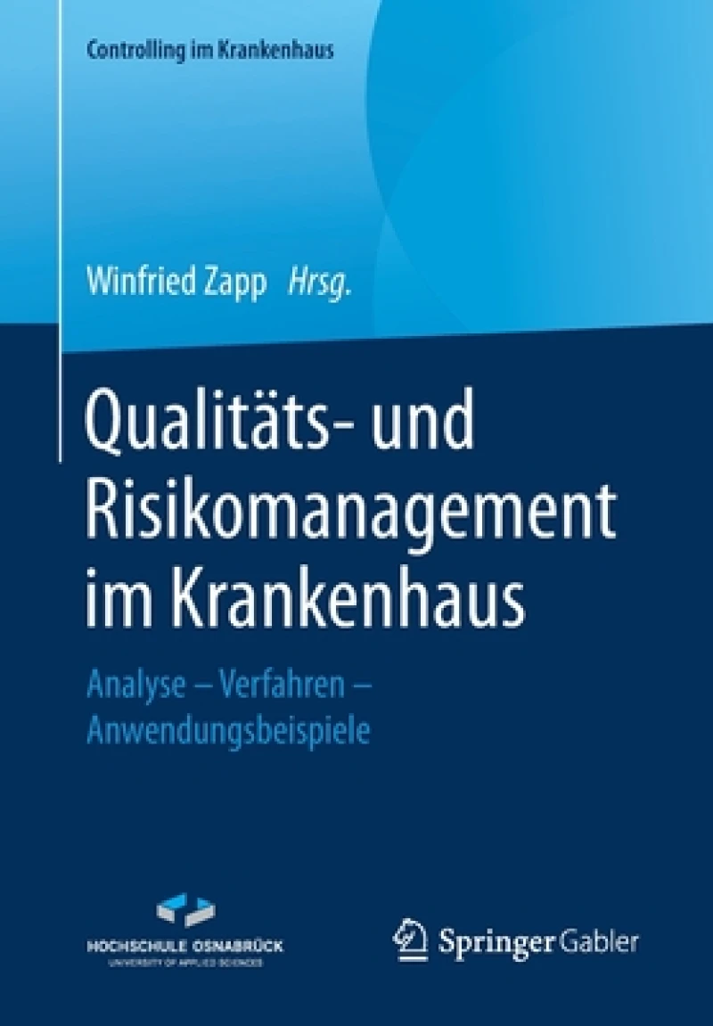 Qualitats- und Risikomanagement im Krankenhaus