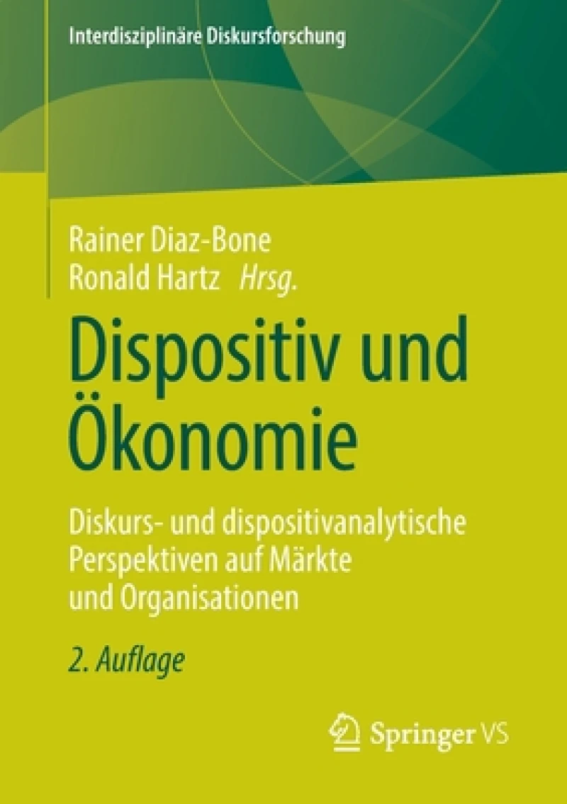 Dispositiv und Okonomie