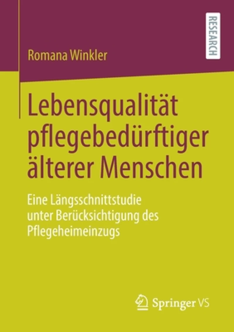 Lebensqualität pflegebedürftiger älterer Menschen