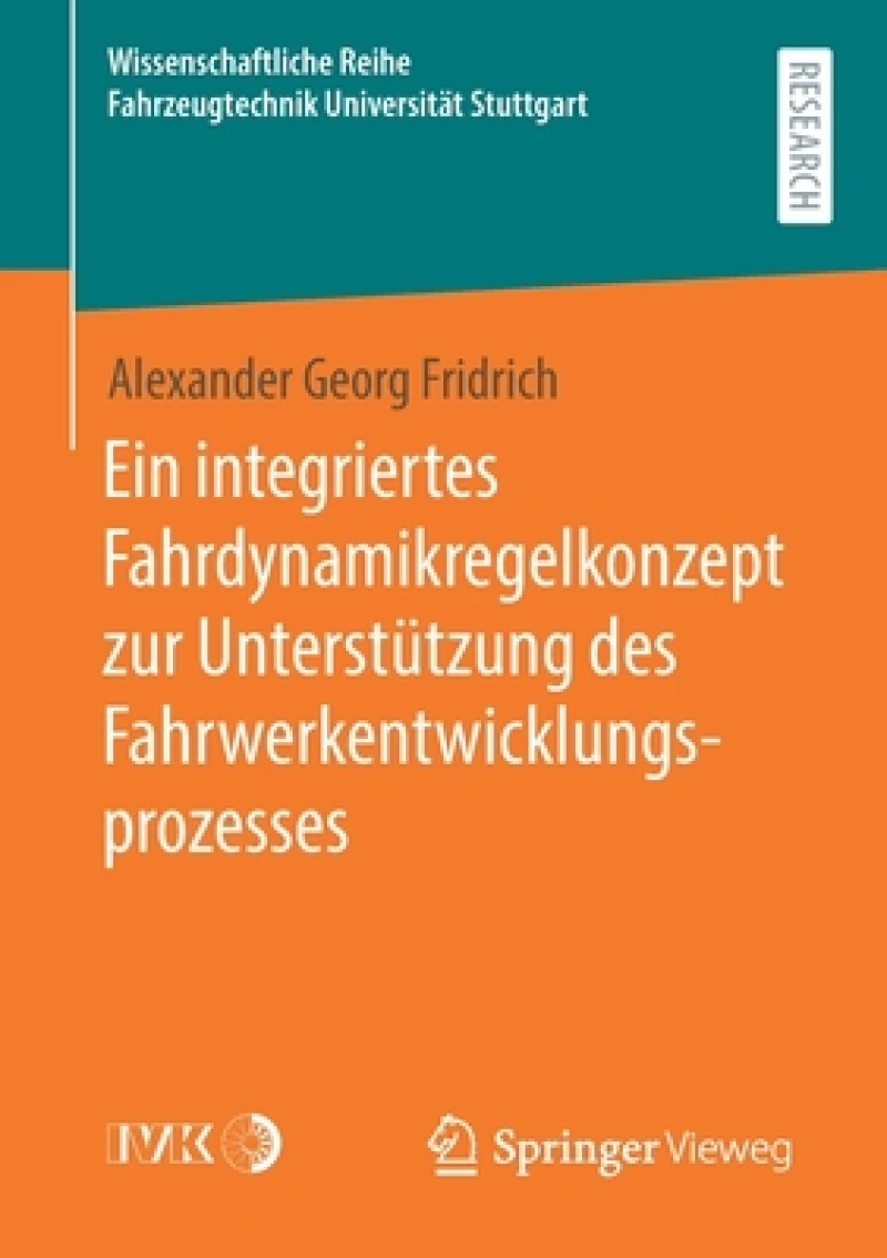 Ein integriertes Fahrdynamikregelkonzept zur Unterstützung des Fahrwerkentwicklungsprozesses