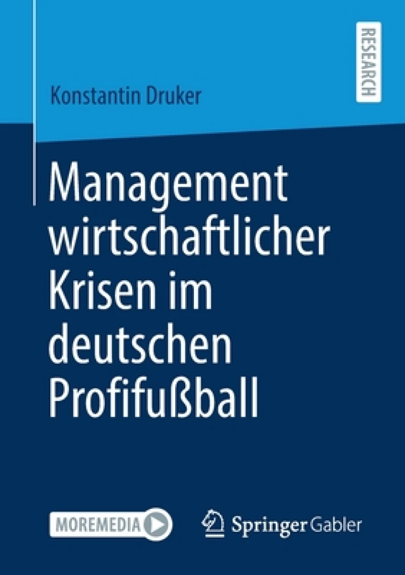 Management wirtschaftlicher Krisen im deutschen Profifußball
