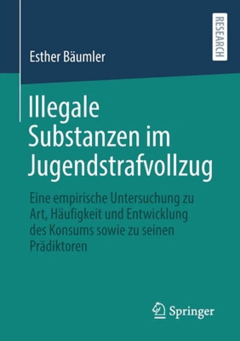 Illegale Substanzen im Jugendstrafvollzug