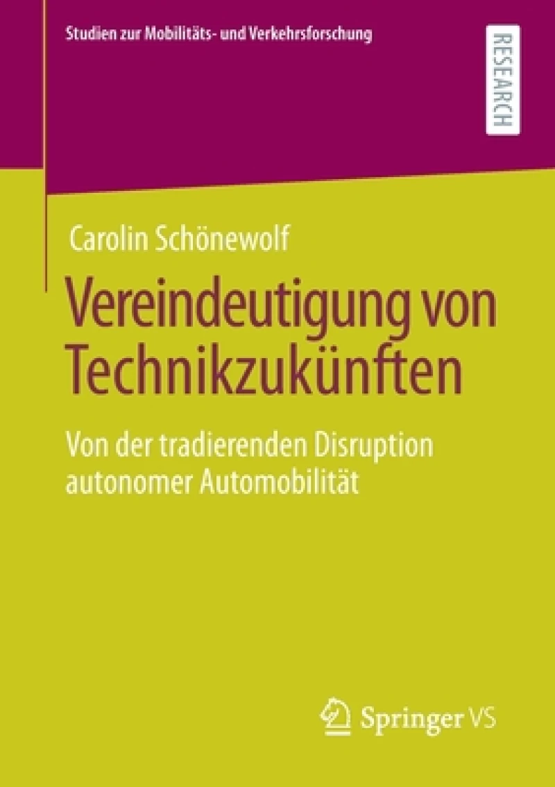 Vereindeutigung von Technikzukünften