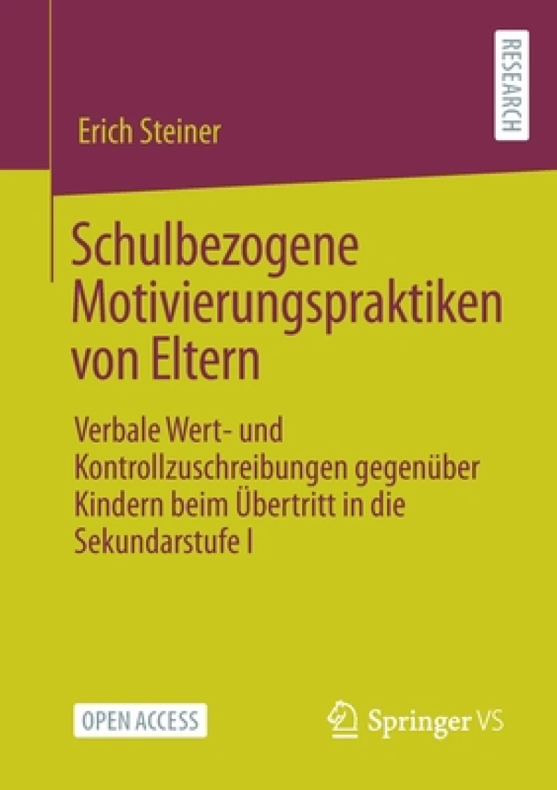 Schulbezogene Motivierungspraktiken von Eltern