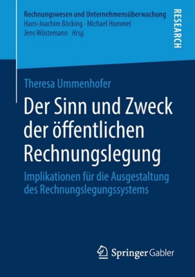 Der Sinn und Zweck der offentlichen Rechnungslegung