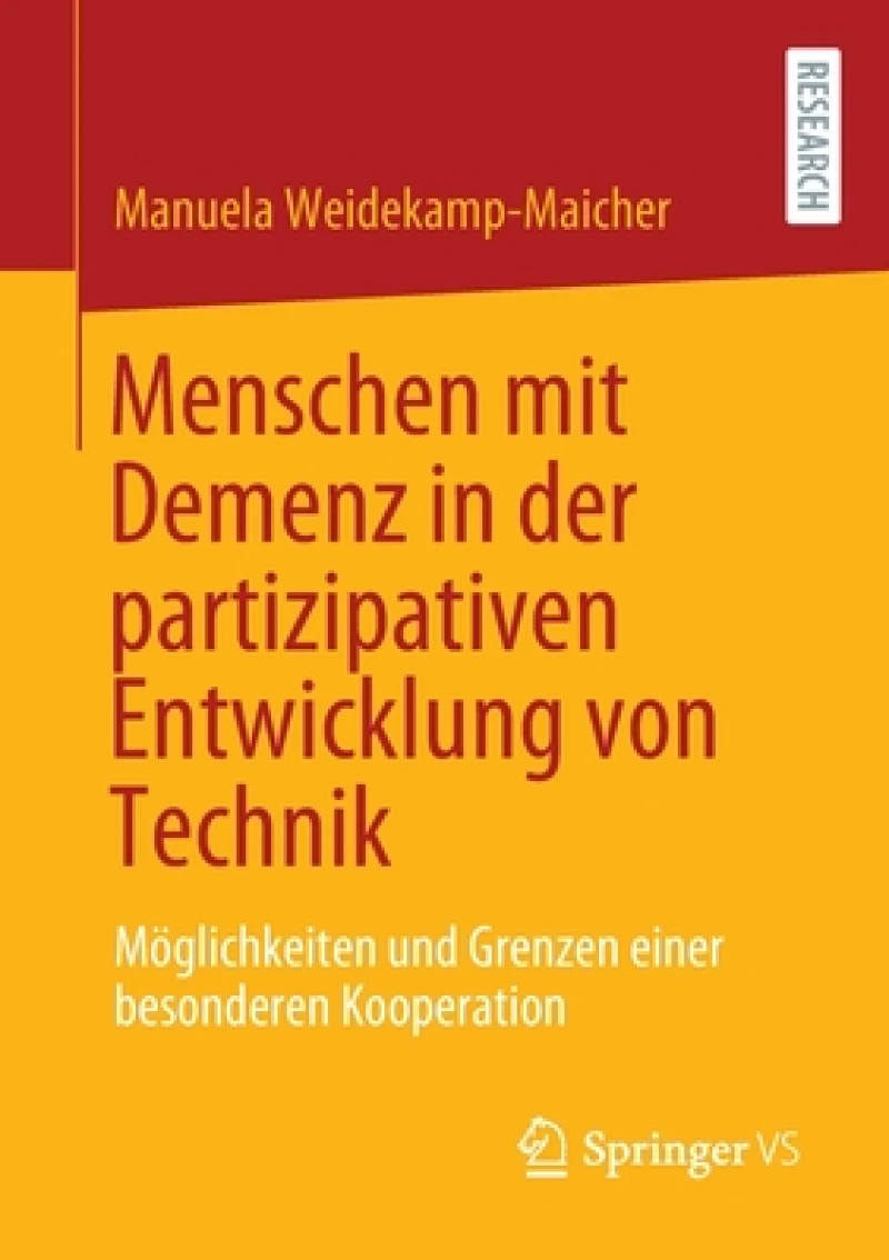 Menschen mit Demenz in der partizipativen Entwicklung von Technik