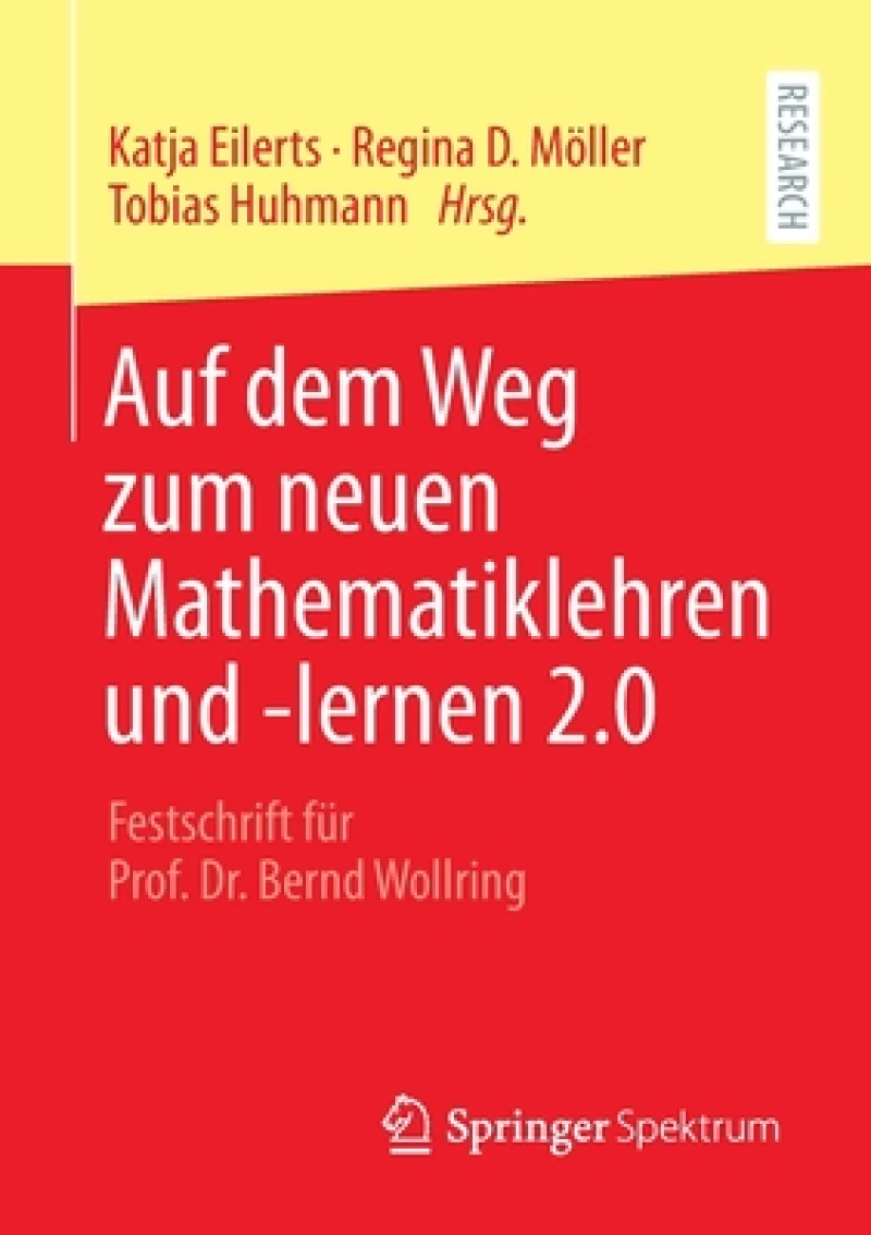 Auf dem Weg zum neuen Mathematiklehren und -lernen 2.0
