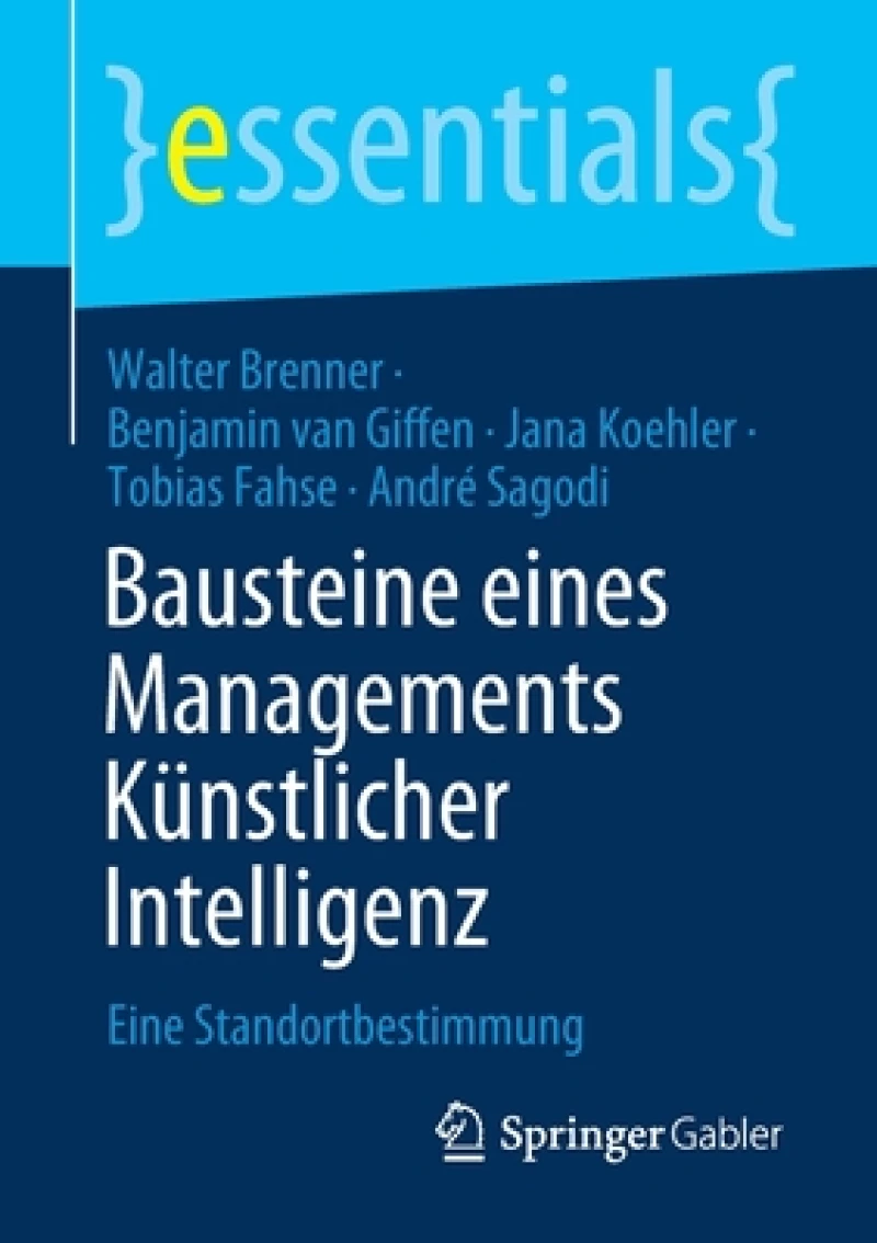 Bausteine eines Managements Kunstlicher Intelligenz
