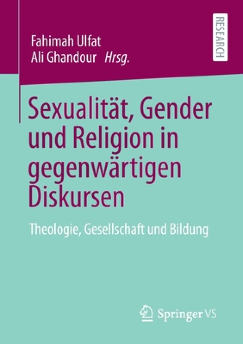 Sexualität, Gender und Religion in gegenwärtigen Diskursen