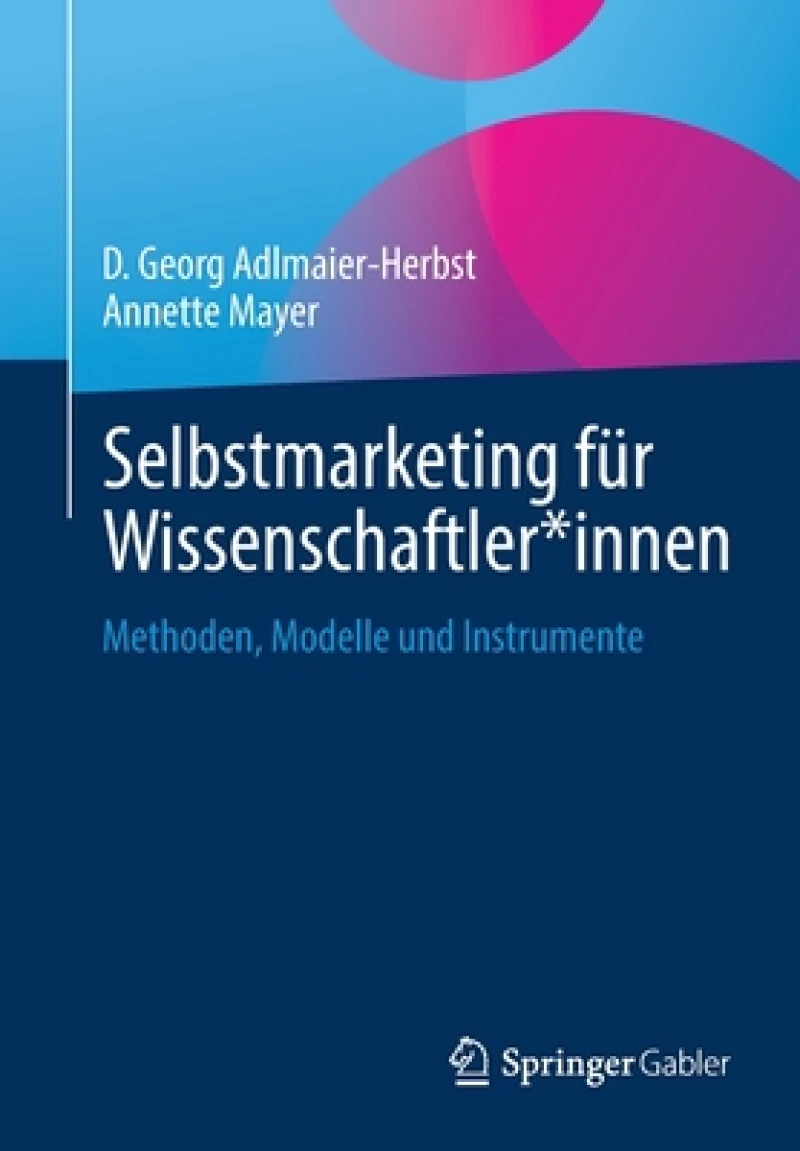 Selbstmarketing für Wissenschaftler*innen