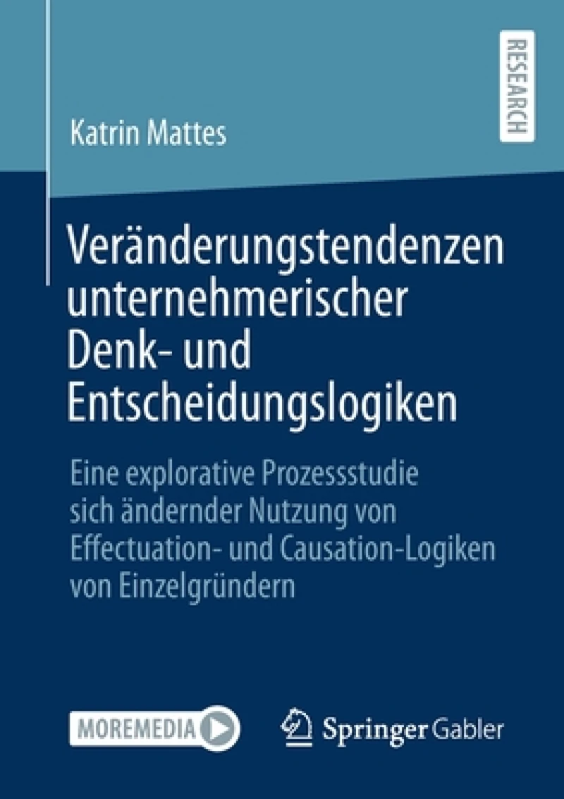 Veränderungstendenzen unternehmerischer Denk- und Entscheidungslogiken
