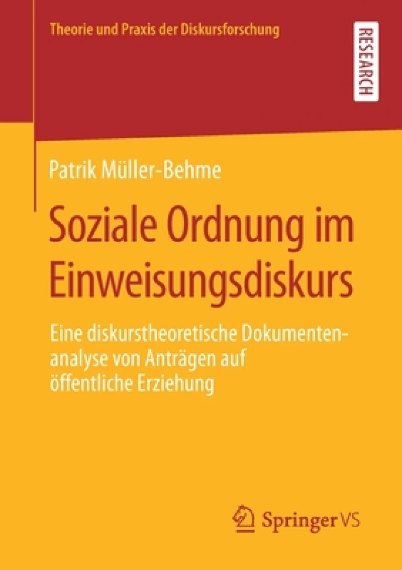 Soziale Ordnung im Einweisungsdiskurs