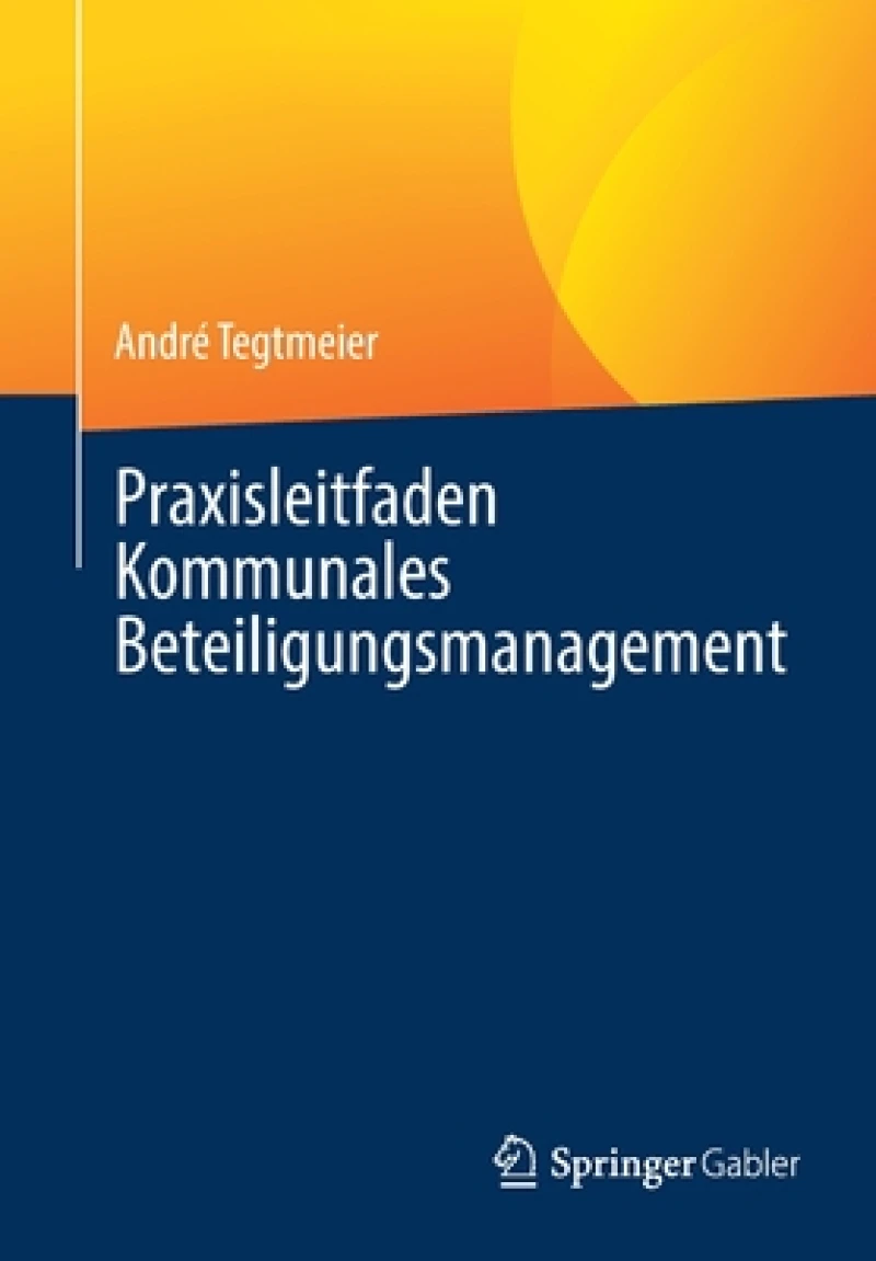 Praxisleitfaden Kommunales Beteiligungsmanagement