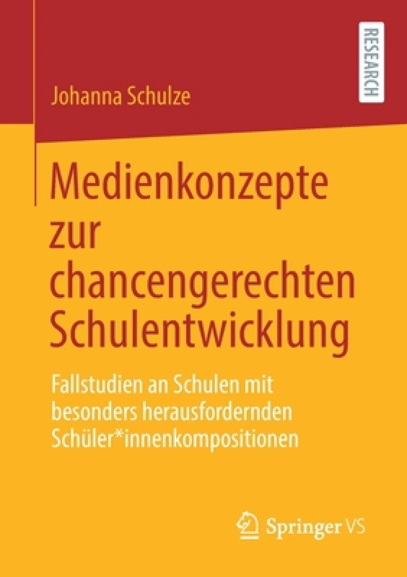 Medienkonzepte zur chancengerechten Schulentwicklung