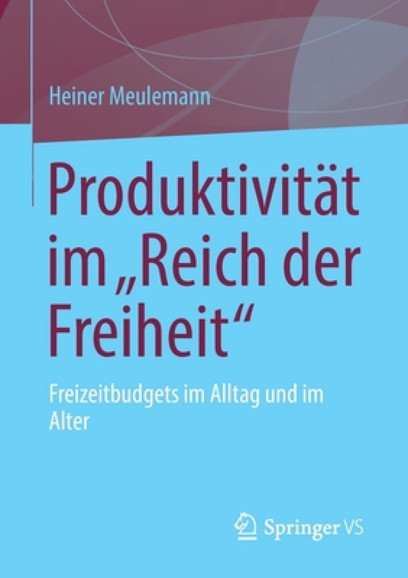Produktivität im „Reich der Freiheit"