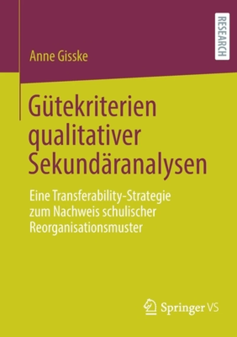 Gutekriterien qualitativer Sekundaranalysen