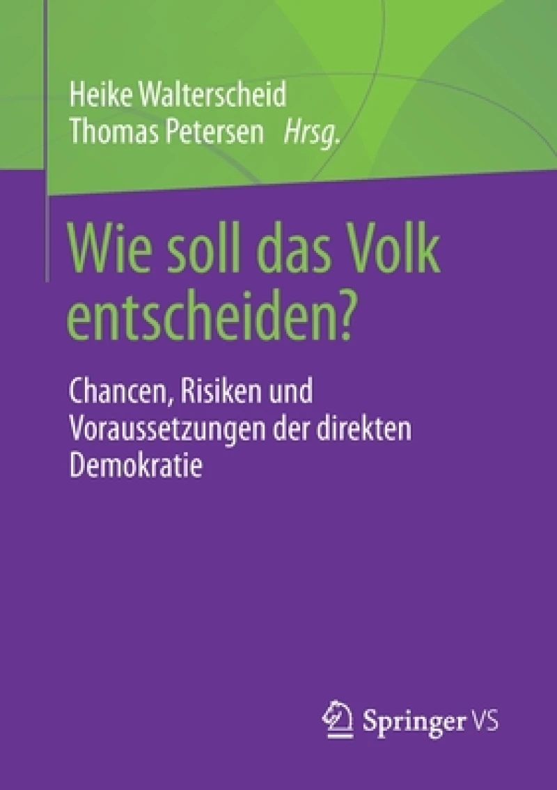 Wie soll das Volk entscheiden?