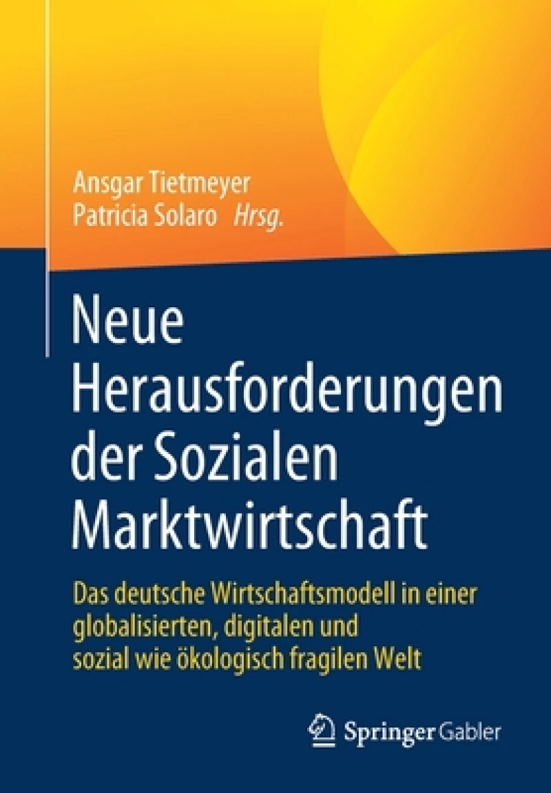 Neue Herausforderungen der Sozialen Marktwirtschaft