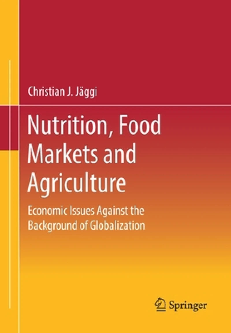 Nutrition, Food Markets and Agriculture