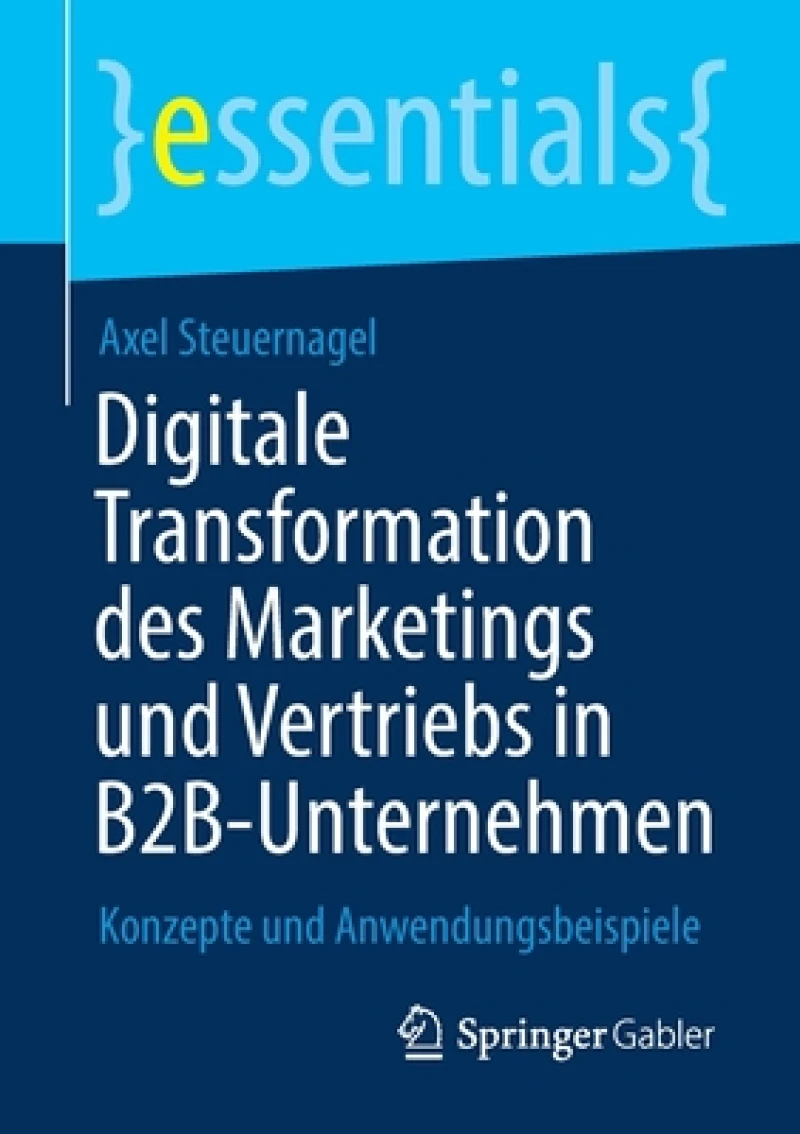Digitale Transformation des Marketings und Vertriebs in B2B-Unternehmen
