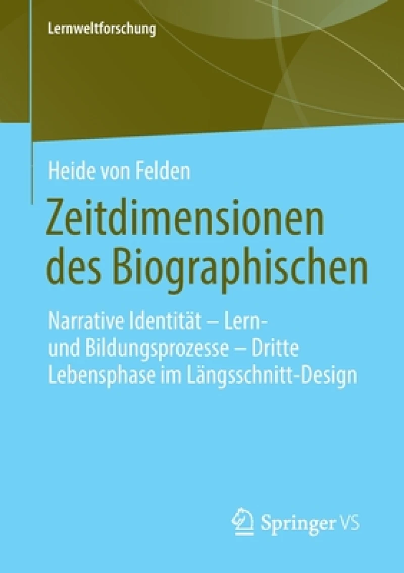 Zeitdimensionen des Biographischen