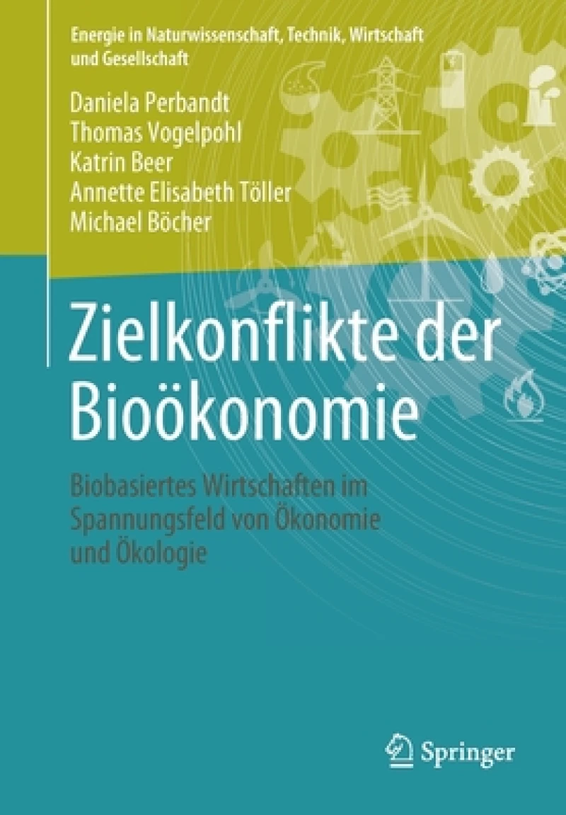 Zielkonflikte der Bioökonomie