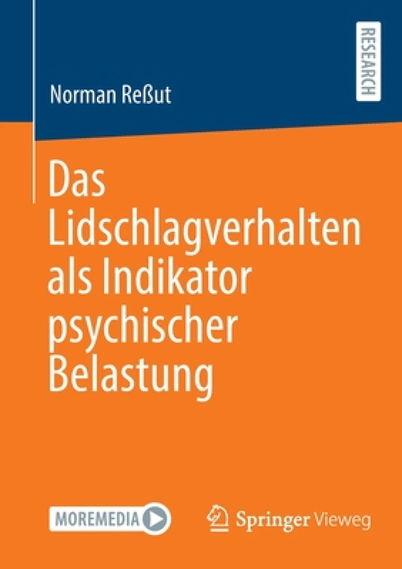 Das Lidschlagverhalten als Indikator psychischer Belastung