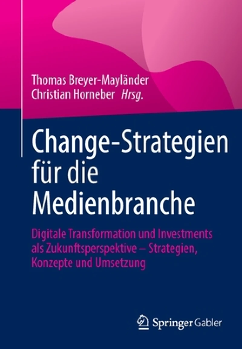 Change-Strategien für die Medienbranche
