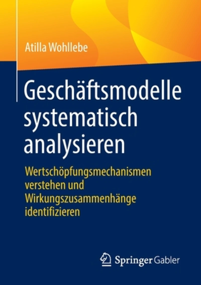 Geschäftsmodelle systematisch analysieren