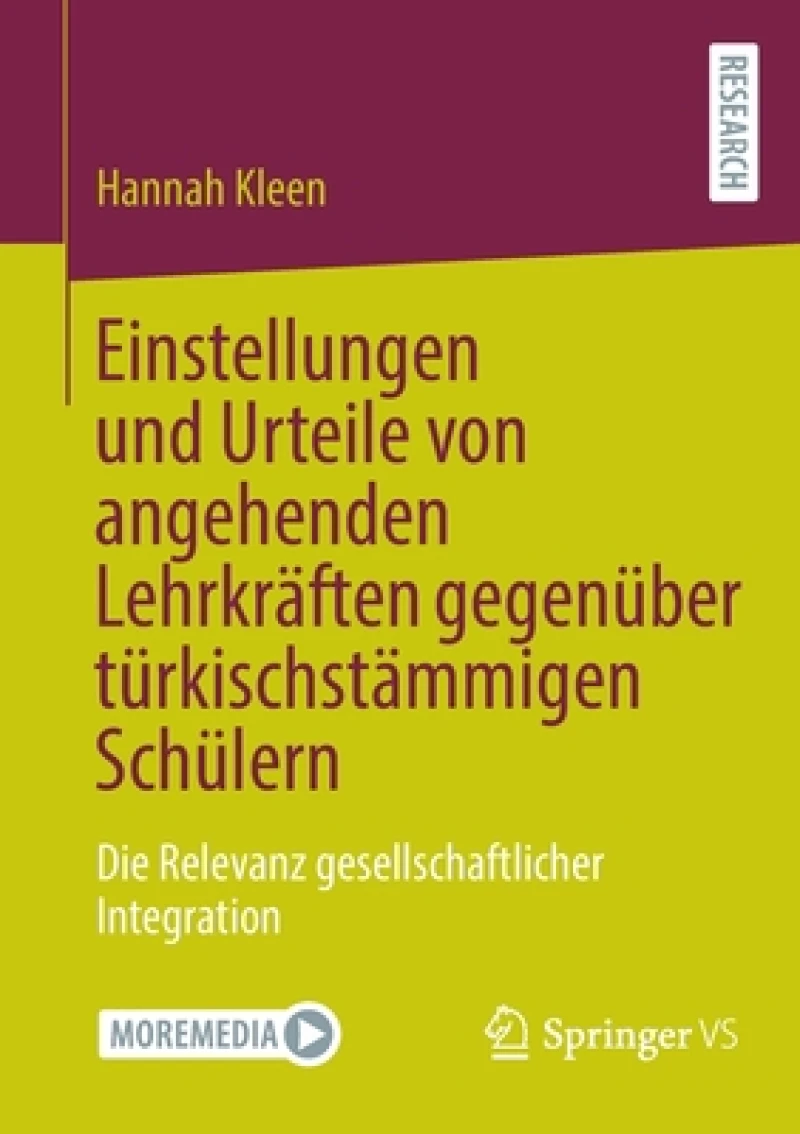 Einstellungen und Urteile von angehenden Lehrkräften gegenüber türkischstämmigen Schülern