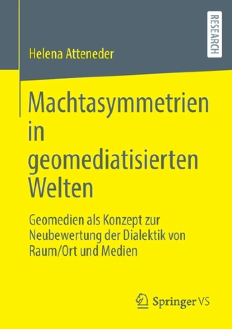 Machtasymmetrien in geomediatisierten Welten