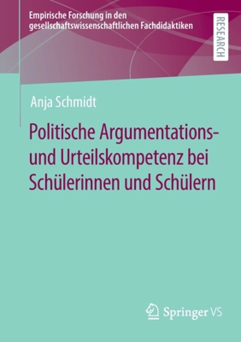 Politische Argumentations- und Urteilskompetenz bei Schülerinnen und Schülern