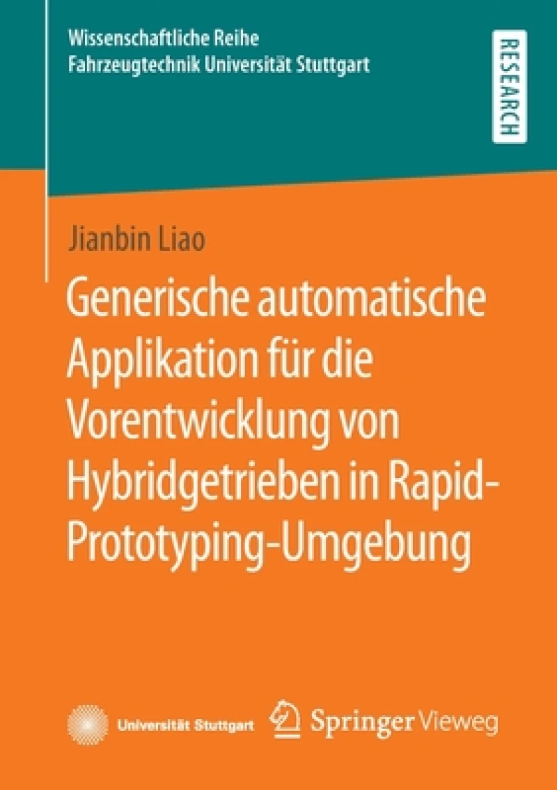 Generische automatische Applikation für die Vorentwicklung von Hybridgetrieben in Rapid-Prototyping-Umgebung