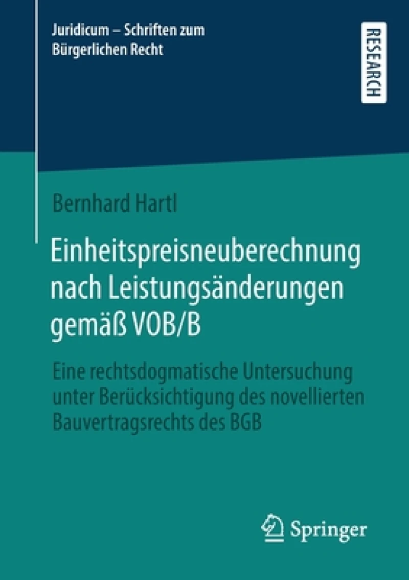 Einheitspreisneuberechnung nach Leistungsänderungen gemäß VOB/B