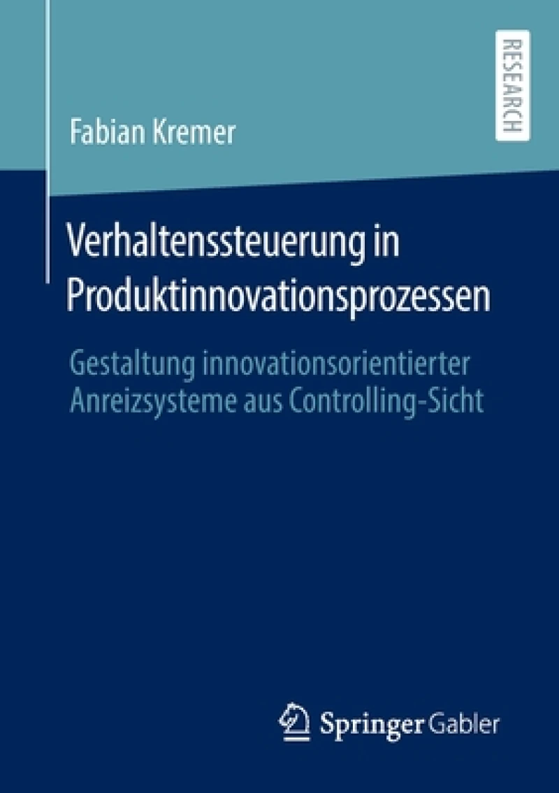 Verhaltenssteuerung in Produktinnovationsprozessen