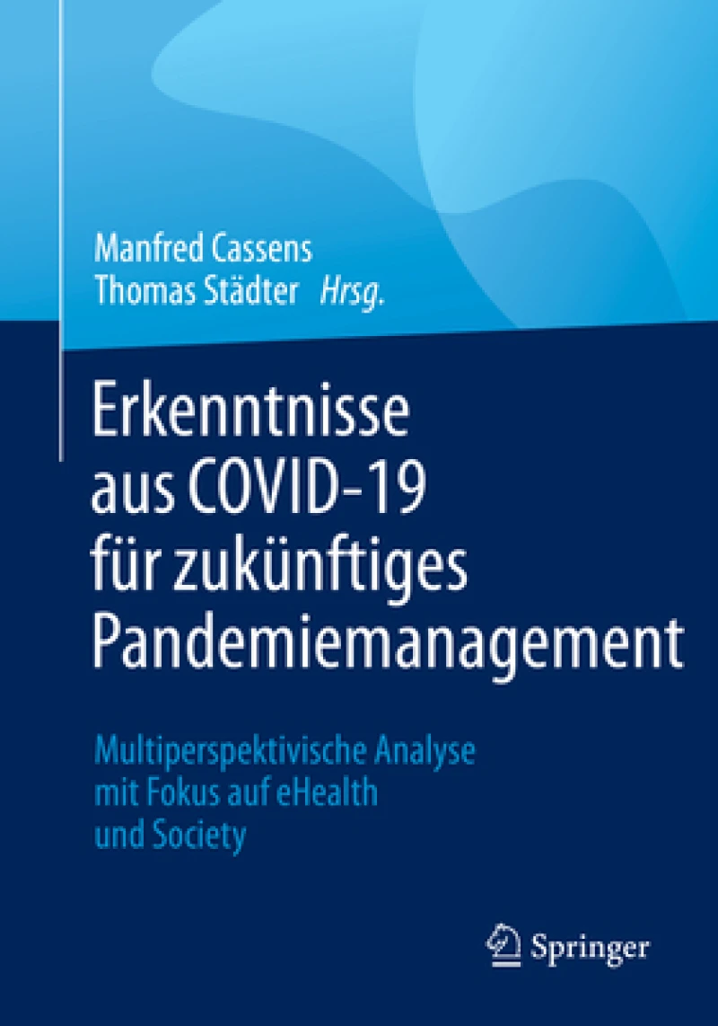 Erkenntnisse aus COVID-19 fur zukunftiges Pandemiemanagement