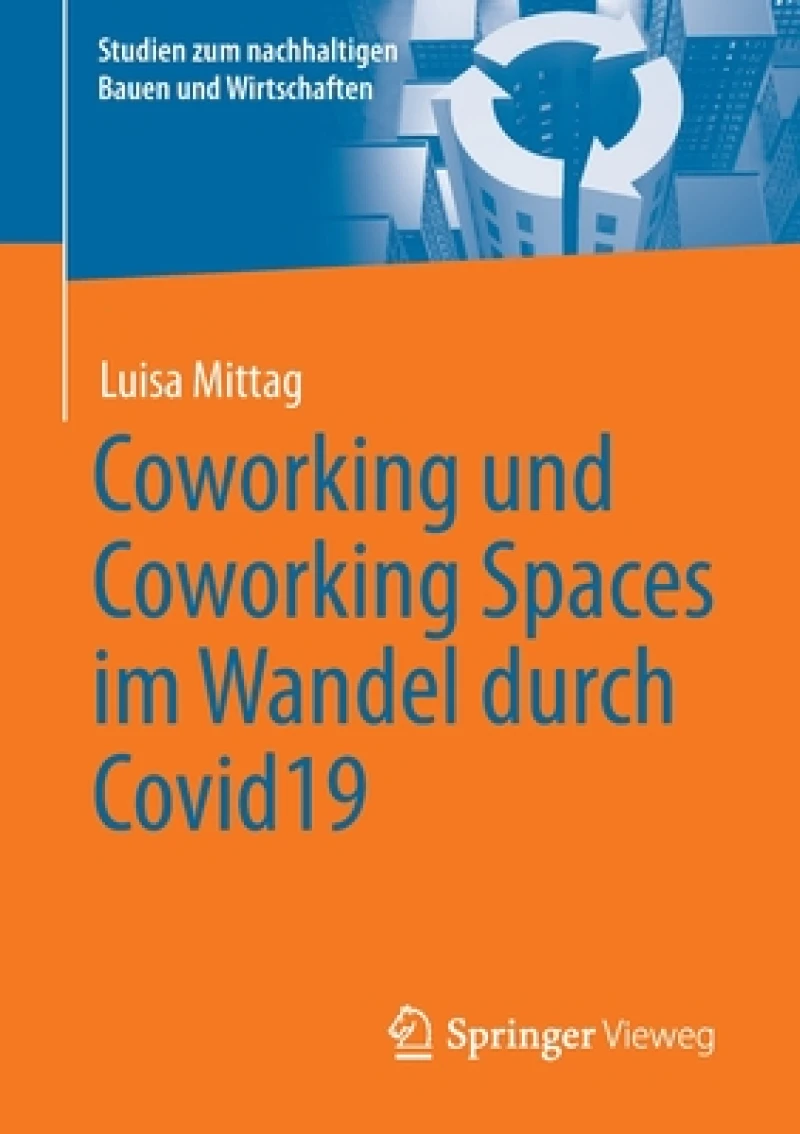 Coworking und Coworking Spaces im Wandel durch Covid19