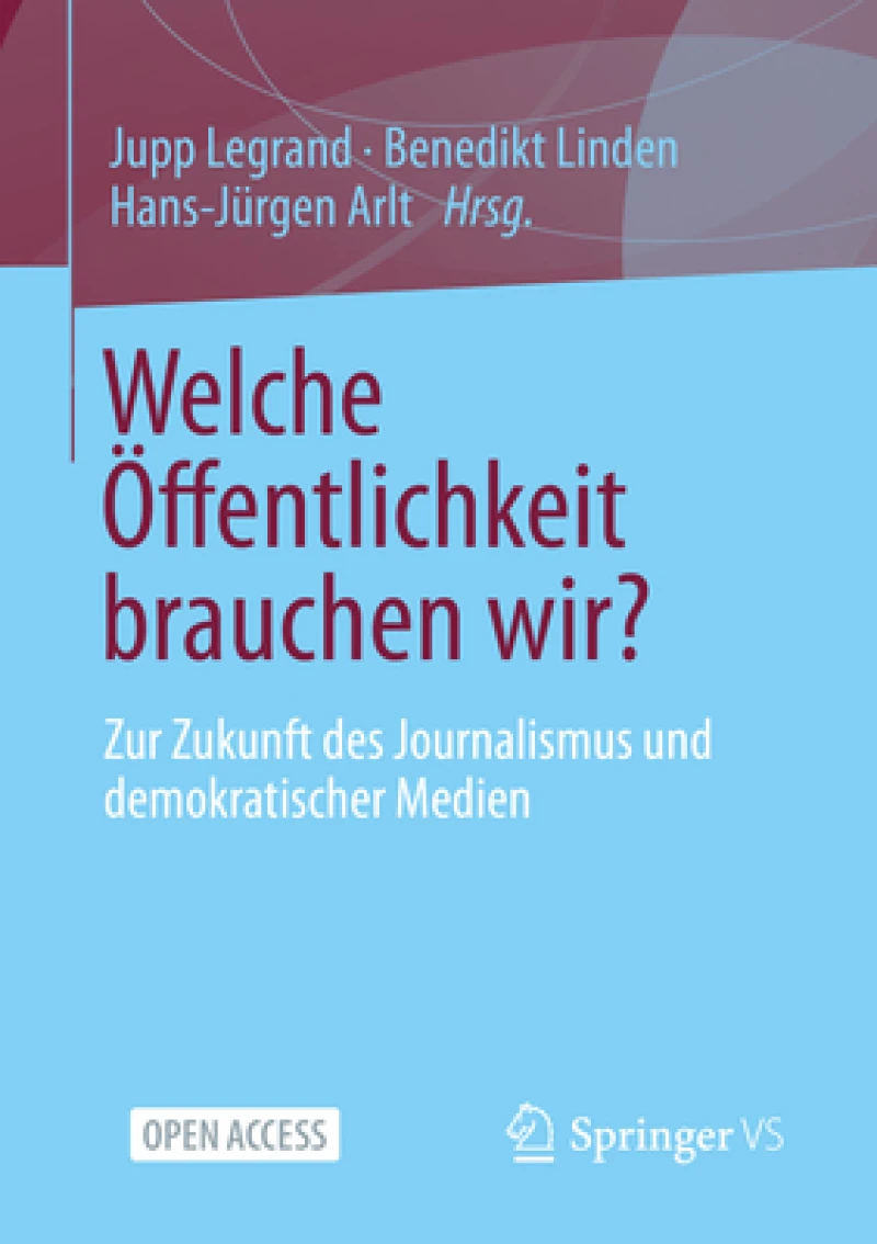 Welche Offentlichkeit brauchen wir?