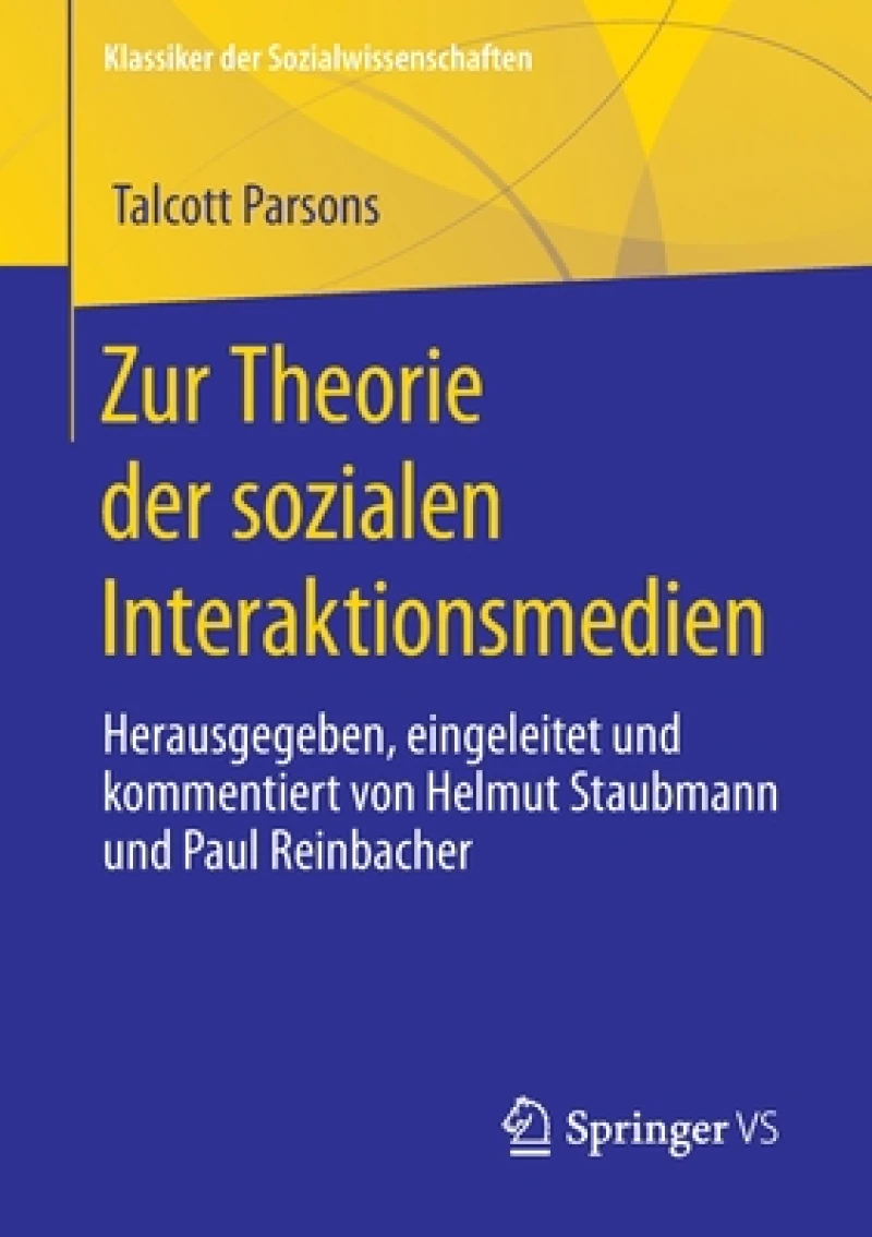 Zur Theorie der sozialen Interaktionsmedien