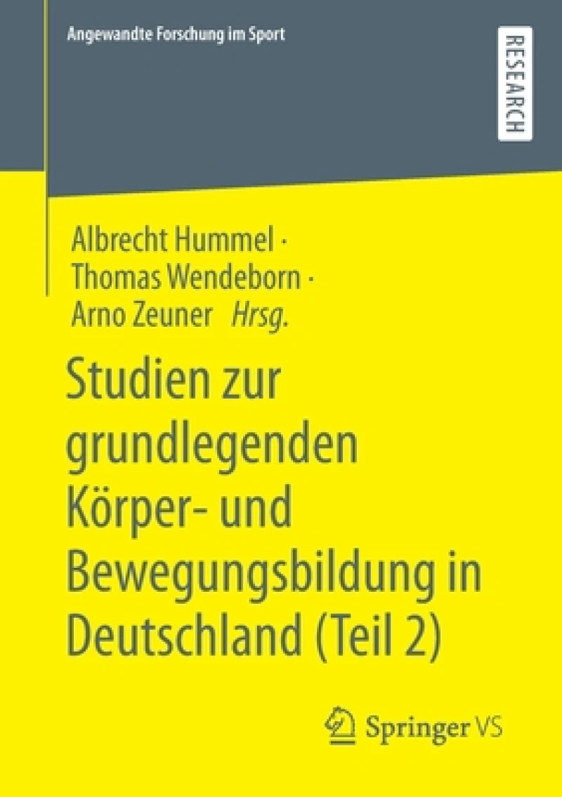 Studien zur grundlegenden Korper- und Bewegungsbildung in Deutschland (Teil 2)