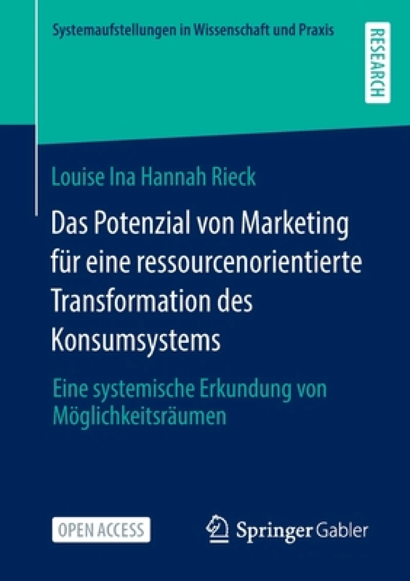 Das Potenzial von Marketing fur eine ressourcenorientierte Transformation des Konsumsystems