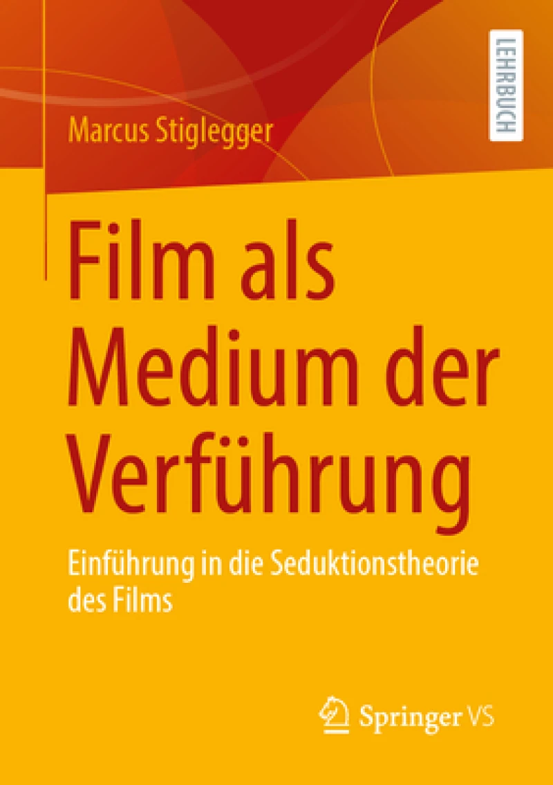 Film als Medium der Verfuhrung