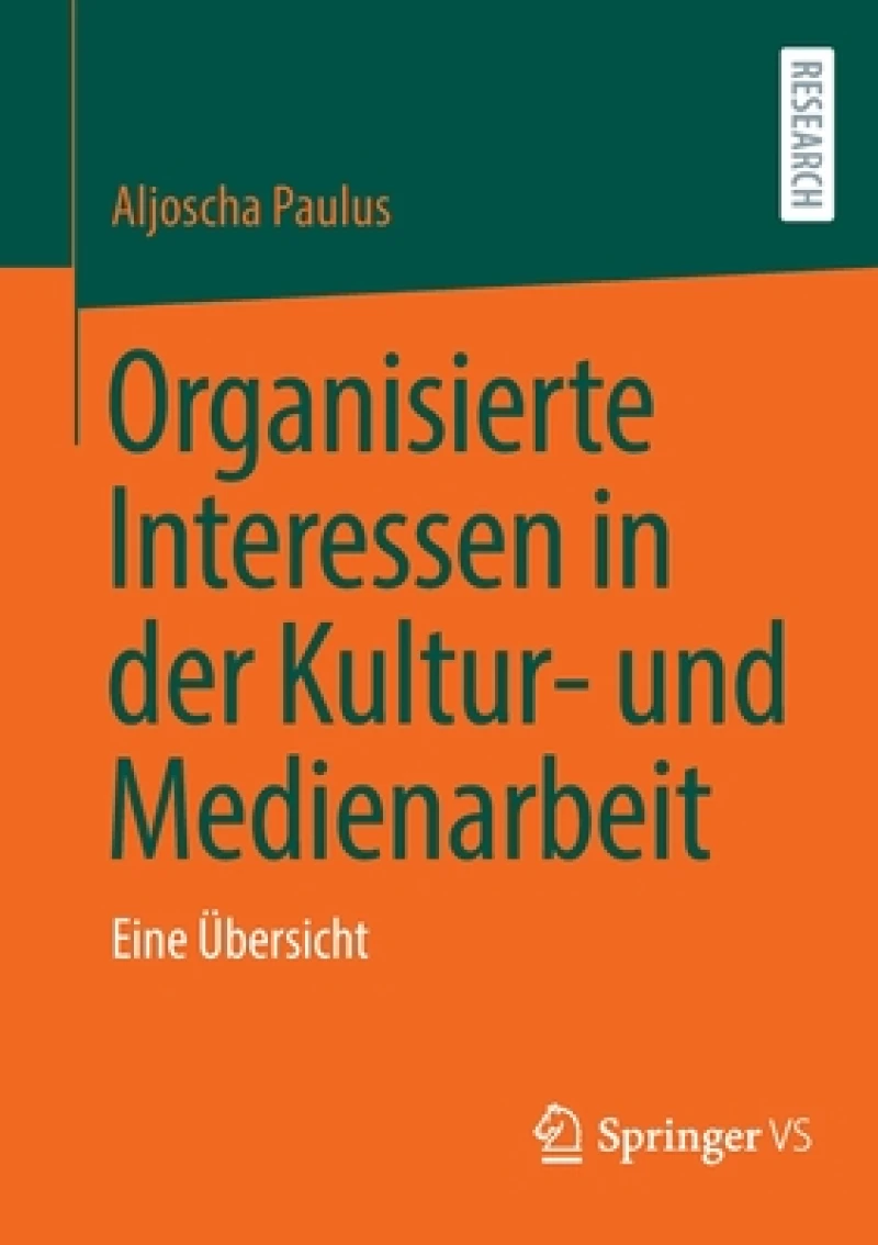 Organisierte Interessen in der Kultur- und Medienarbeit