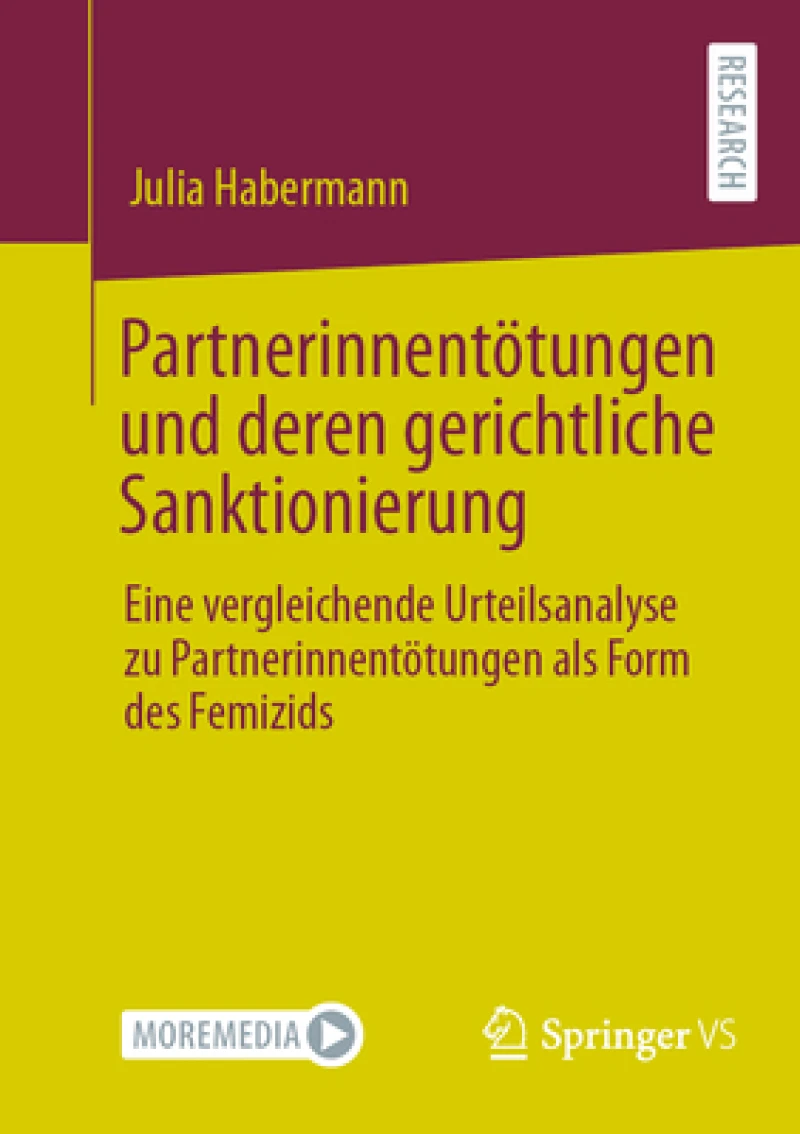 Partnerinnentotungen und deren gerichtliche Sanktionierung
