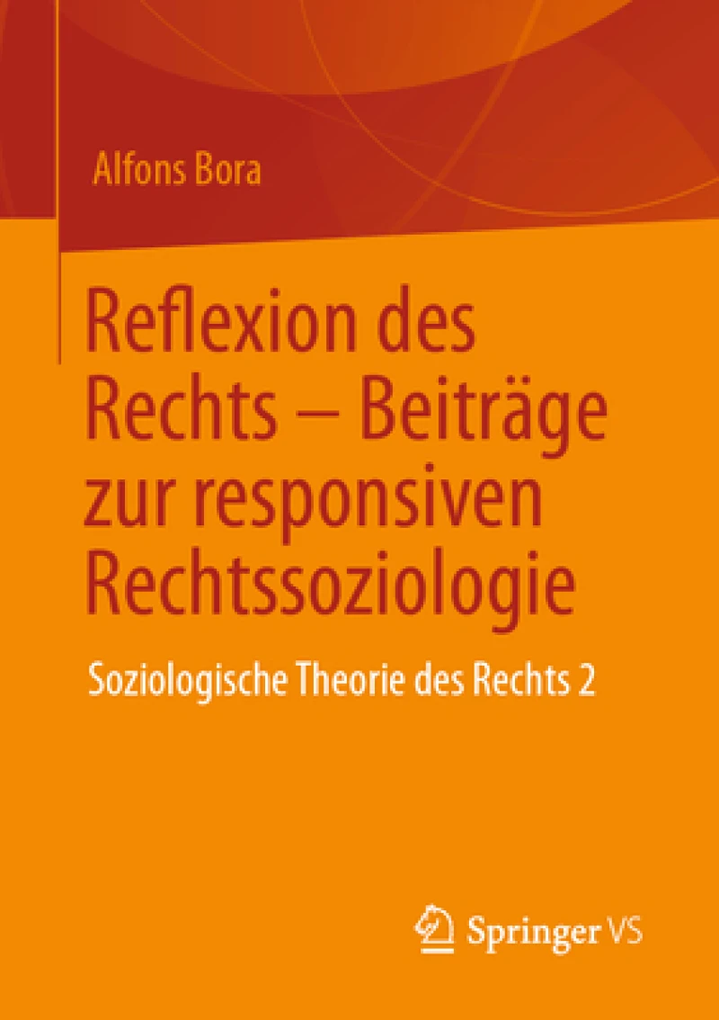 Reflexion des Rechts – Beitrage zur responsiven Rechtssoziologie